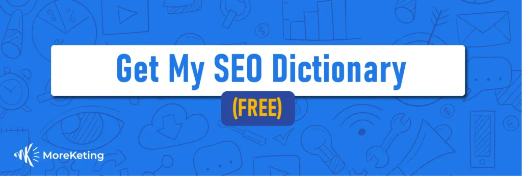 Call-to-action button inviting users to download a free SEO dictionary for beginners.